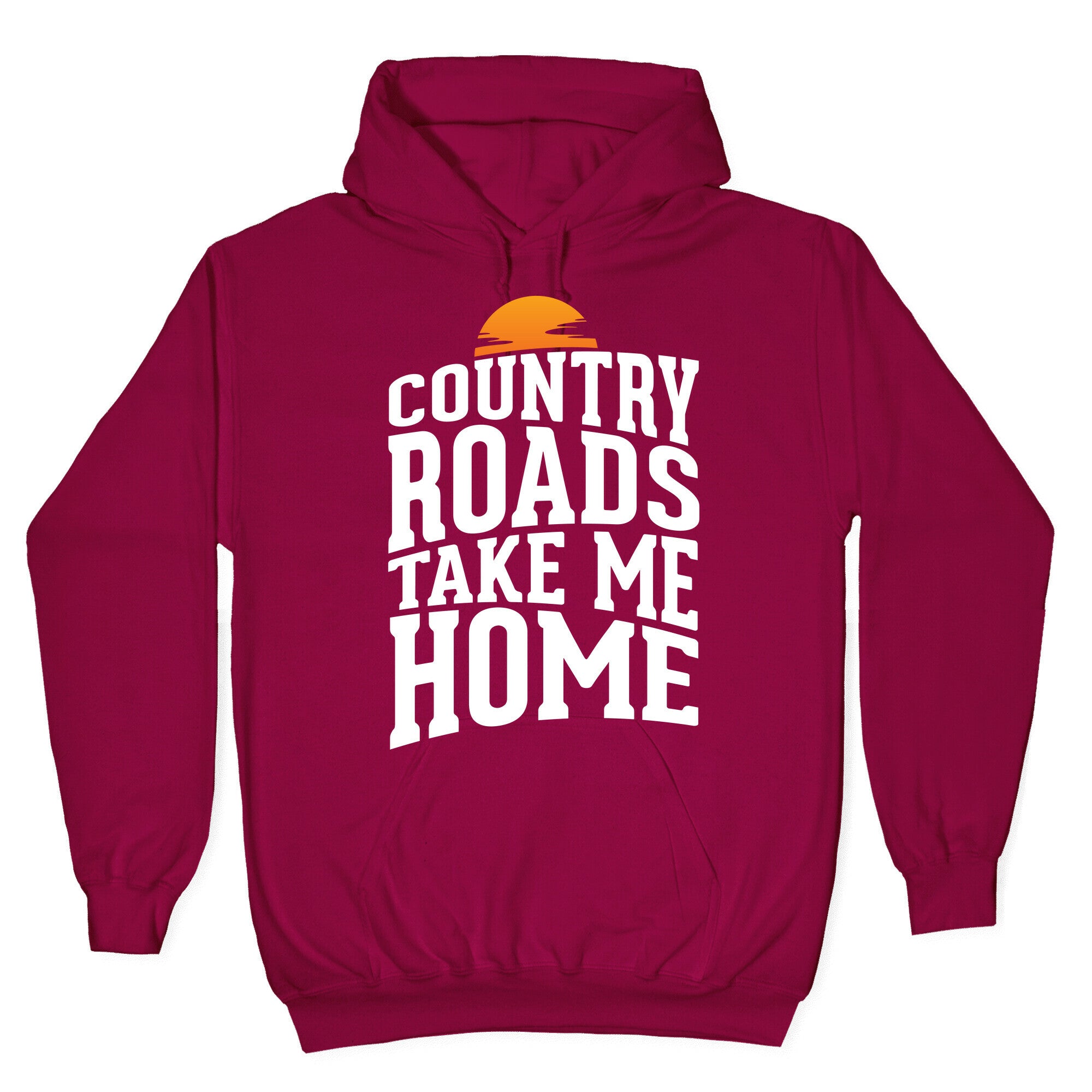 Country Roads, Take Me Home Hoodie